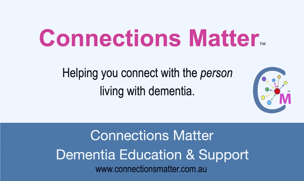 Connections Matter banner - Helping you connect with the person living wtih dementia